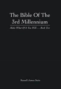 The Bible of the 3rd Millennium