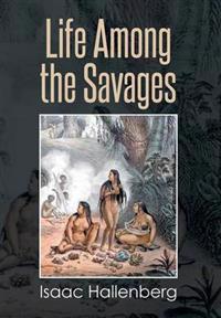 Bokomslag för "Life Among the Savages"