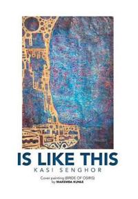 Kirjan kansi "Is Like This"