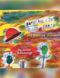 Bork and Czy Visit Earth