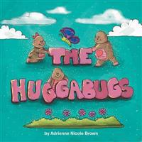 The HUGGABUGS!