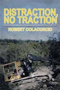 Distraction, No Traction