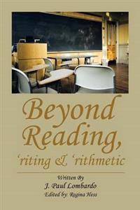 Kirjan kansi "Beyond Reading, 'Riting & 'Rithmetic"