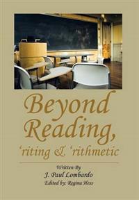 Kirjan kansi "Beyond Reading, 'Riting & 'Rithmetic"
