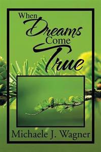 Kirjan kansi "When Dreams Come True"