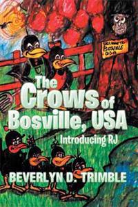 Bokomslag för "The Crows of Bosville, USA"