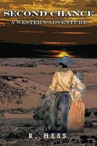 Bokomslag for "Second Chance a Western Adventure"