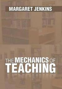 Kirjan kansi "The Mechanics of Teaching"