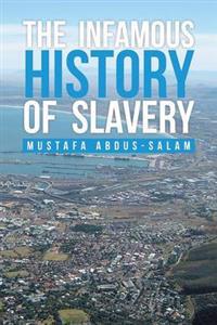 Kirjan kansi "The Infamous History of Slavery"