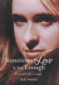 Kirjan kansi "Sometimes Love Is Not Enough"