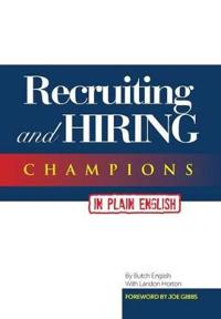 Kirjan kansi "Recruiting and Hiring Champions in Plain English"