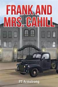 Kirjan kansi "Frank and Mrs. Cahill"