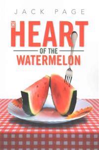 The Heart of the Watermelon