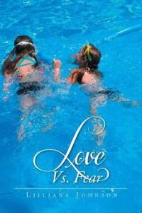 Kirjan kansi "Love vs. Fear"