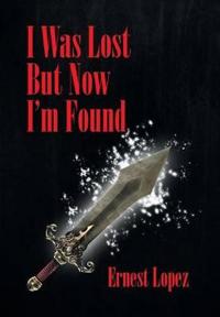 Bokomslag for "I Was Lost But Now I'm Found"