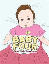 Baby Four