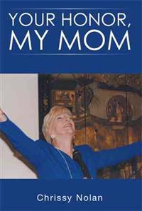 Your Honor, My Mom
