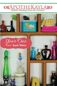 Apothekayla:Year One
