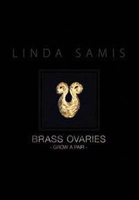 Brass Ovaries