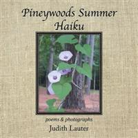 Pineywoods Summer Haiku