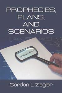 Bokomslag for "Prophecies, Plans, and Scenarios"