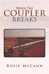 Bokomslag for "When the Coupler Breaks"