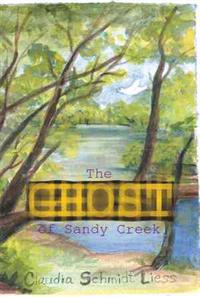 The Ghost of Sandy Creek