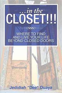 ...in the Closet!!!