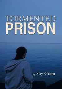 Bokomslag for "TORMENTED PRISON"