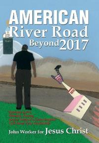 Bokomslag for "American River Road Beyond 2017"