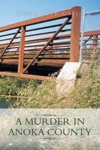 Bokomslag for "A Murder in Anoka County"