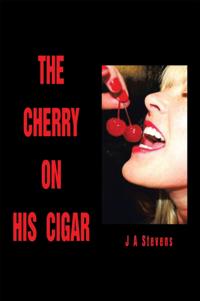 Cherry on His Cigar