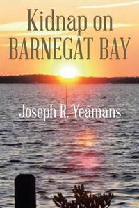 Kidnap on Barnegat Bay