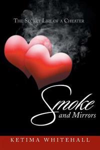 Smoke and Mirrors