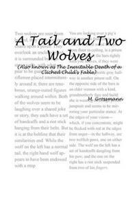 A Tail and Two Wolves