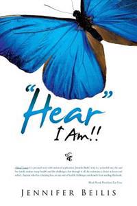 Hear I Am!!