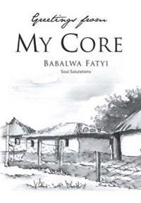 Kirjan kansi "Greetings from My Core"