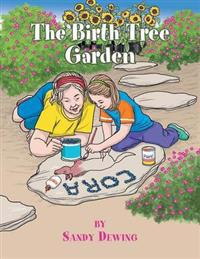 The Birth Tree Garden