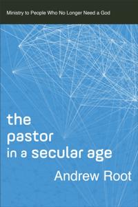 Ministry in a Secular Age