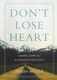 Don't Lose Heart