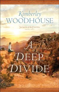 Deep Divide (Secrets of the Canyon Book #1)