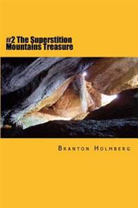 #2 The Superstition Mountains Treasure: Sam 'n Me(TM) adventure books
