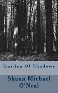 Garden Of Shadows