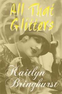 All That Glitters