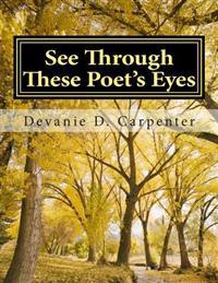 See Through These Poet's Eyes