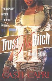 Trust No Bitch 2