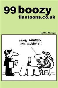 99 boozy flantoons.co.uk: 99 great and funny cartoons about pubs and drinking