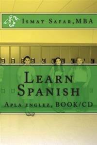 Learn Spanish Book: Apla englez