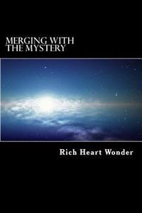 Merging with The Mystery