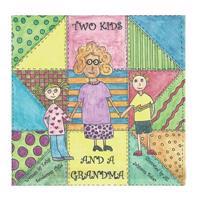 Two Kids and a Grandma